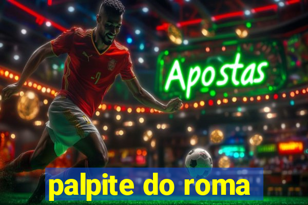 palpite do roma